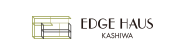 EDGE HAUS KASHIWA